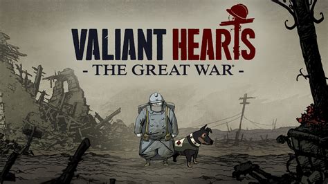  Valiant Hearts: The Great War - Pelina, joka herättää historiaa eloon!