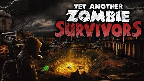  Yet Another Zombie Survival Shooter - Pelkkä Ruutuun Piirretty Hirviölauma Vai Aito Luonnonkatastrofi?